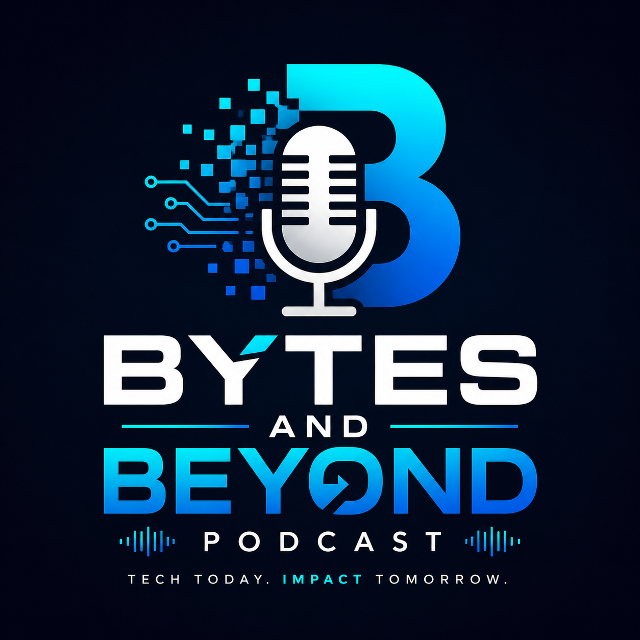 Bytes and Beyond Podcast